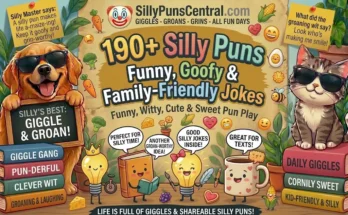 Silly Puns: 190+ Funny, Goofy & Family-Friendly Jokes