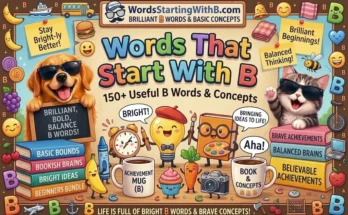 Words That Start With B: 150+ Useful B Words